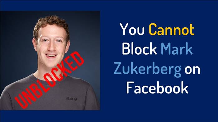 لماذا لا يمكنك حظر مارك زوكربيرج وزوجته من الفيسبوك ؟