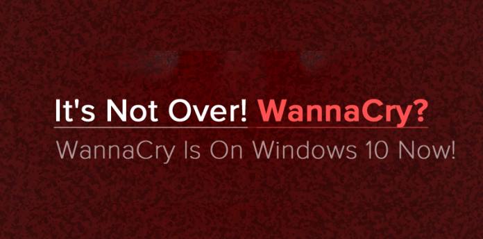 فيروس WannaCry Ransomware يصل لويندوز 10