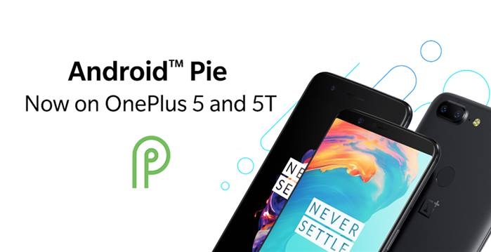 ون بلس ترسل تحديث Pie لهاتفي OnePlus 5 و 5T