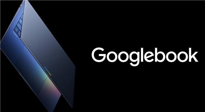 جوجل تعود لسوق الحواسب المحمولة مع منصة Googlebook