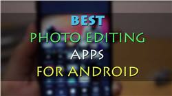 افضل تطبيقات الاندرويد لتعديل الصور 2017