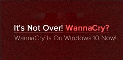 فيروس WannaCry Ransomware يصل لويندوز 10