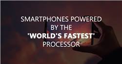 أفضل الهواتف الذكية المدعومة بأقوى معالج كوالكم فى العالم