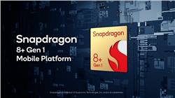 كوالكوم تعلن رسمياً عن معالج Snapdragon 8+ Gen 1 بأداء أفضل بنسبة 10% وإستهلاك طاقة أفضل 30%