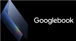 جوجل تعود لسوق الحواسب المحمولة مع منصة Googlebook